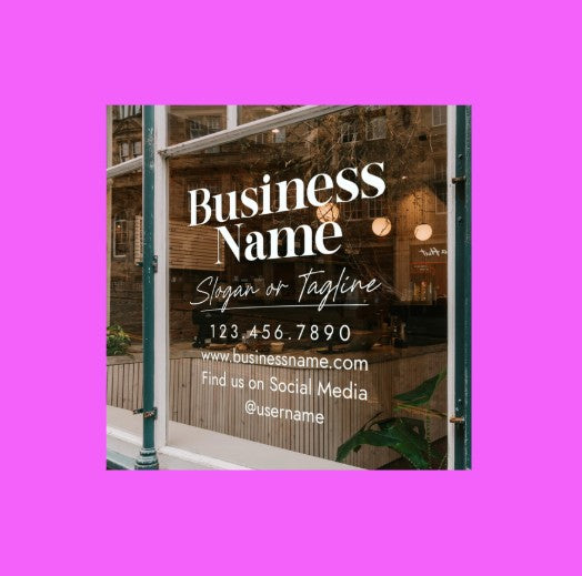 Adhesive Window Signs (Decals)